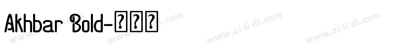 Akhbar Bold字体转换